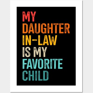 Daughter In-Law Favorite Child For Father In-Law Fathers Day Posters and Art